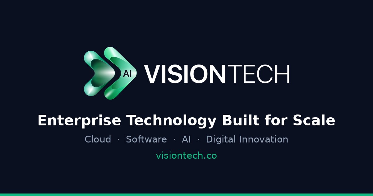 VisionTech - Enterprise Technology Group | Cloud, Software & Digital ...